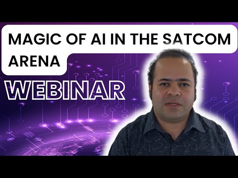 WEBINAR | Unified Software Defined Satellite Ground Solution – Magic of AI and 5G